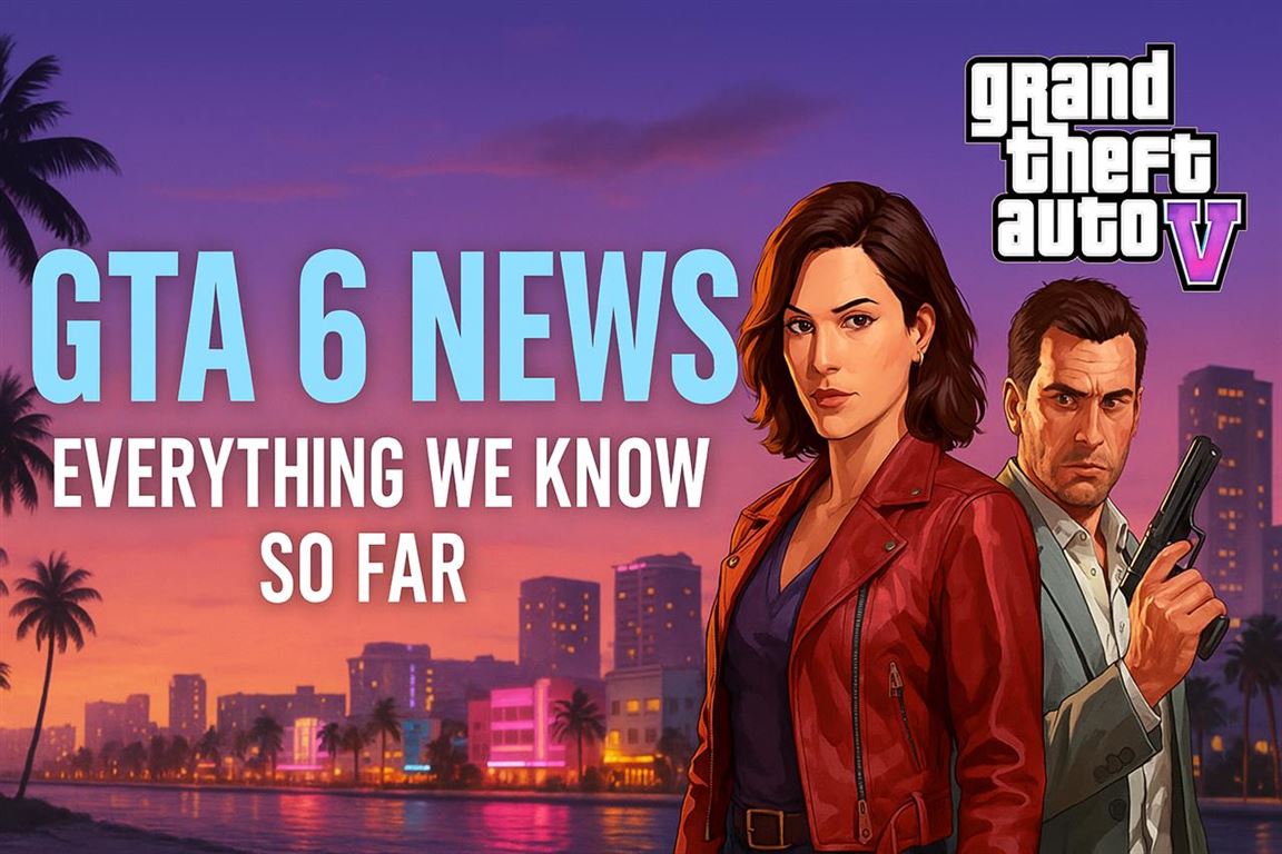 Gta 6 news - everything we know so far